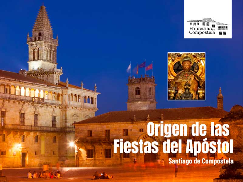 ¿Conoces el origen de las Fiestas del Apóstol en Santiago de Compostela?