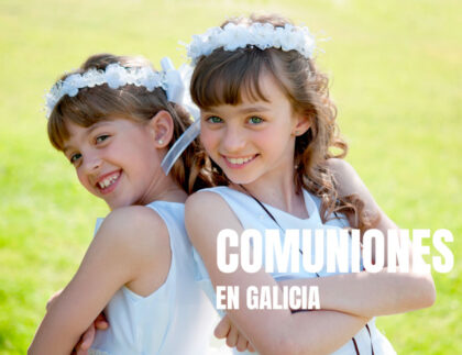 Comuniones en Galicia - Restaurantes para comuniones en Galicia