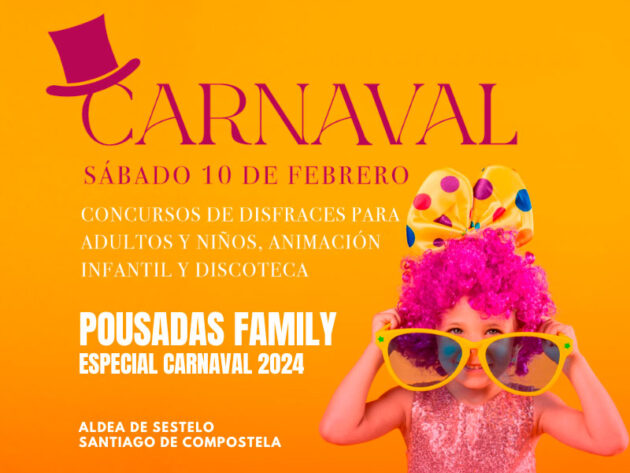 Planes para Carnaval con niños en Santiago de Compostela - Especial Carnaval Pousadas Family 2024